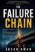 The Libri GmbH The Failure Chain: How Small Mistakes Become Engineering Disasters—and the Lessons That Keep Planes Flying, Bridges Standing, and Cities Running Paperback