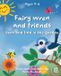 Fairy Wren and Friends: Fairy wren and friends