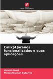 Calix[4]arenos Edicoes Nosso Conhecimento Calix[4]arenos funcionalizados e suas aplicações Paperback