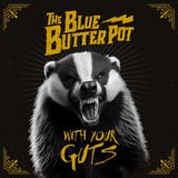 With The Blue Butter Pot - With Your Guts (CD)