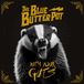 With The Blue Butter Pot - With Your Guts (CD)