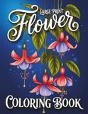 Large Print Flower Coloring Book