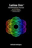 Latina Zen Manifestation Journal: The 3-6-9 Method
