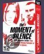 Moment Of Silence /PC Windows