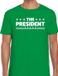 Bellatio Decorations Shoppartners Bv The President tekst t-shirt - groen - voor heren - S