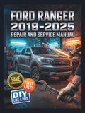 Ford Ranger 2019-2025 Repair and Service Manual