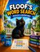 Floof's Word Search Puzzles & Adventures: 15 Fun & Easy Word Search Adventures for Kids Ages 6–12
