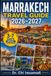 Marrakech Travel Guide 2026-2027