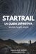 Startrail — La Guida Definitiva: Fotografia notturna e tracce stellari: tecnica, post-produzione e 35 location italiane
