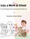 Liza, a Worm at School: An Anti-Bullying Colouring Storybook (Book 1a)