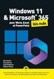 Windows 11 & Microsoft 365 pour les nuls: |livre pour apprendre windows, livre pour apprendre office 365