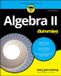 Algebra For Dummies Algebra II For Dummies
