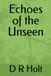 Echoes of the Unseen