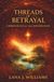 Threads of Betrayal: Chronicles of the Sovereigns: 3