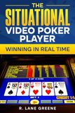 The Situational Video Poker Player: Winning In Real Time
