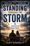 Standing Through the Storm: Finding Hope in God's Presence During Cancer