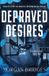 Depraved Bol Depraved Desires Paperback