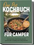 One Pot Kochbuch pour campeurs