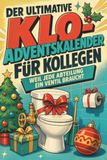 Der tiptop Der ultimative Klo-Adventskalender für Kollegen