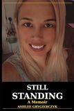 Still Standing: A memoir