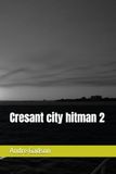 Cresant Libri GmbH Cresant city hitman 2 Paperback