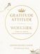 GURATITUDE ATITTUD - WORKBOOK: A Practical Guide to Consciousness Transformation: Gratitude for Self-Discovery and Mental Clarity (Childhood Vibe)