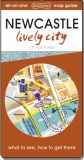 Newcastle - Lively City, map guide of What to see & How to get there