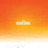 Sonic Rendezvous The Maldives - Mad Lives (CD)