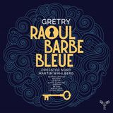 PIAS Nederland Orkester Nord, Martin Wåhlberg - Gretry: Raoul Barbe Bleue (2 CD)