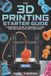 THE Independently Published The 3D Printing Starter Guide
