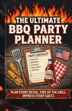 The Ultimate BBQ Party Planner & Organizer