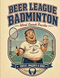 Beer League Badminton: Word Search Puzzles