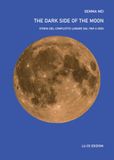 The GPSR Kontakt The dark side of the moon. Storia del complotto lunare dal 1969 a oggi Paperback