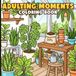 Adulting Moments Coloring Book: Cozy Everyday Routine Coloring Pages with Home Aesthetic Scenes, Work Life Moments, and Self Care Activities for Adults to Enjoy & Unwind