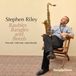 Sonic Rendezvous Stephen Riley - Baubles Bangles And Beads (CD)