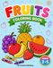 Fruits Coloring Book: Simple and Easy Coloring Pages for Toddlers and Preschoolers Ages 2–5 | Bold Outlines | Early Learning Fun