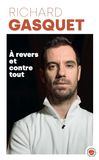 Richard Gasquet - A revers et contre tout