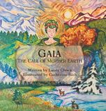 Gaia - The Call of Mother Earth - Hardcover