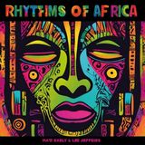 Rhythms Matt Early & Lee Jeffries - Rhythms Of Africa (12" Single)