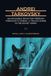 Andrei Tarkovsky: An Inflexible Drive for Freedom