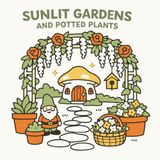 Sunlit Gardens And Potted Plants: A Bold and Easy Coloring Book of Simple Flowers, Mushroom Paths, and Backyard Cabin Vibes | Thick Outlines for Nature Lovers, Kids, and Seniors