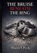 The Independently Published The Bruise Beneath the Ring Paperback