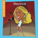 Beyoncé Libri GmbH My Early Library: My Itty-Bitty Bio- Beyoncé Hardcover