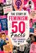 The Story of Feminism - 50 Facts That Changed the World: A Journey Through the History of Women's Rights in America!
