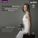 Johannes Audite Laura Ruiz Ferreres - Brahms: The Complete Chamber Music For Clarinet (2 Super Audio CD)