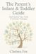 The Parent’s Infant & Toddler Guide: Real Teacher Tips, Tricks & Everyday Strategies