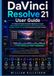 DaVinci Blackmagic Design DaVinci Resolve 21 User Guide