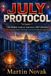 JULY Libri GmbH JULY PROTOCOL. The Hidden Code of America's 250th Birthday