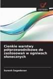 Cienkie OmniScriptum SRL Cienkie warstwy pólprzewodnikowe do zastosowań w ogniwach slonecznych