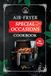 Air-Fryer Special Occasions Cookbook
